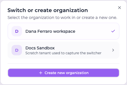 The switch or create organization dialog listing the organizations of the account